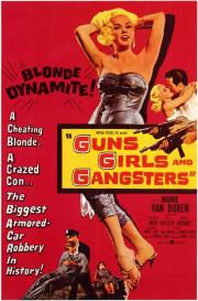 Guns, Girls, and Gangsters