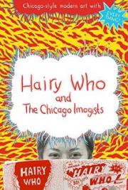 Hairy Who & The Chicago Imagists