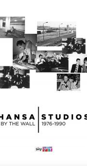 Hansa Studios: By the Wall 1976-90