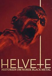 Helvete: Historien om norsk black metal