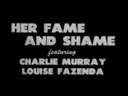 Her Fame and Shame