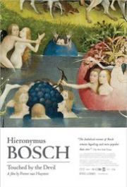 Hieronymus Bosch: Touched by the Devil