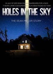 Holes in the Sky: The Sean Miller Story