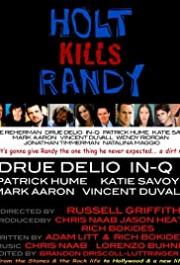 Holt Kills Randy