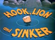 Hook, Lion and Sinker