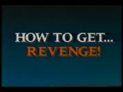 How to Get Revenge