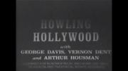 Howling Hollywood