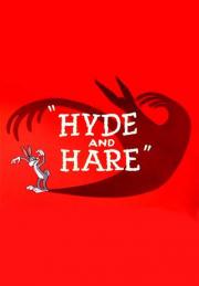 Hyde and Hare