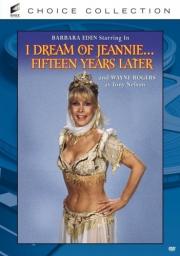 I Dream of Jeannie... Fifteen Years Later