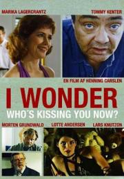 I Wonder Who\