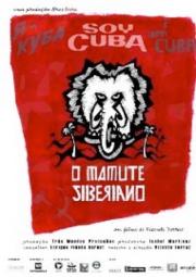 I am Cuba, the Siberian Mammoth