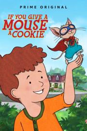 If You Give a Mouse a Cookie