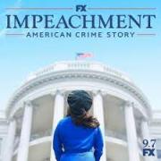 Impeachment - American Crime Story