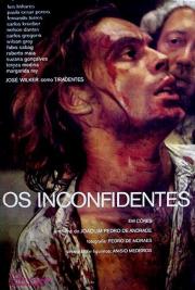 Inconfidentes, Os
