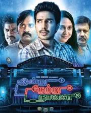Indru Netru Naalai