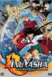 Inuyasha the Movie: Affections Touching Across Time