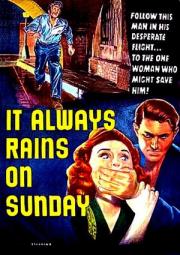 It Always Rains on Sunday