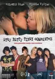 Itty Bitty Titty Committee