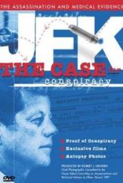 JFK: The Case for Conspiracy