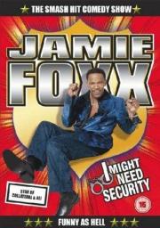 Jamie Foxx: I Might Need Security