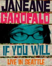 Janeane Garofalo: If You Will