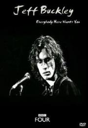 Jeff Buckley: Everybody Here Wants You