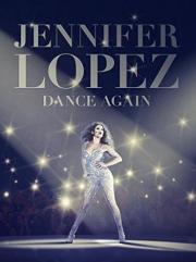 Jennifer Lopez: Dance Again