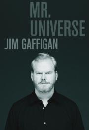 Jim Gaffigan: Mr. Universe