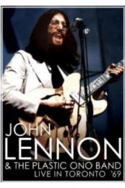 John Lennon and the Plastic Ono Band: Sweet Toronto