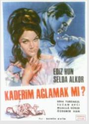 Kaderim Aglamak mi?