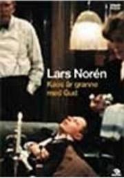 Kaos är granne med Gud