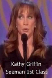 Kathy Griffin: Seaman 1st Class