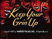 Keep Your Grin Up