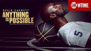 Kevin Garnett: Anything Is Possible