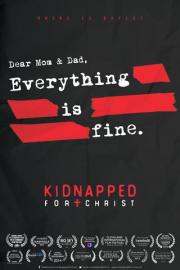 Kidnapped for Christ