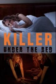 Killer Under The Bed