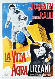 La vita agra