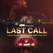 Last Call: When a Serial Killer Stalked Queer New York