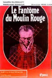 Le fantôme du Moulin-Rouge