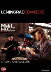 Leningrad Cowboys Meet Moses