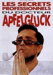 Les Secrets professionnels du docteur Apfelglück