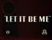 Let It Be Me