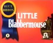 Little Blabbermouse