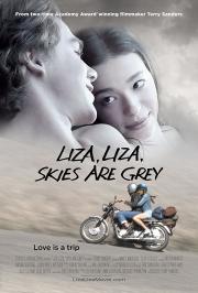 Liza, Liza, Skies Are Grey