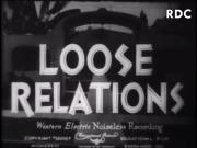 Loose Relations