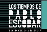 Los Tiempos de Pablo Escobar