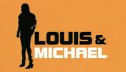 Louis, Martin &amp; Michael