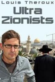 Louis Theroux: The Ultra Zionists