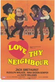 Love Thy Neighbour