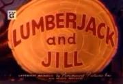Lumberjack and Jill